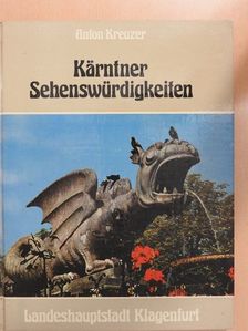 Anton Kreuzer - Kärntner Sehenswürdigkeiten 4. [antikvár]