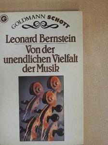 Leonard Bernstein - Von der unendlichen Vielfalt der Musik [antikvár]