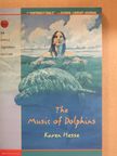 Karen Hesse - The Music of Dolphins [antikvár]