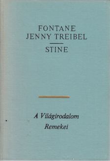 FONTANE, THEODOR - Jenny Treibel / Stine [antikvár]