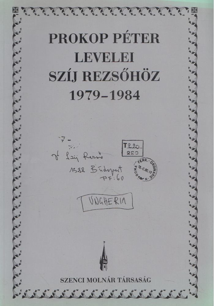 Prokop Péter levelei Szíj Rezsőhöz 1979-1984 [antikvár]