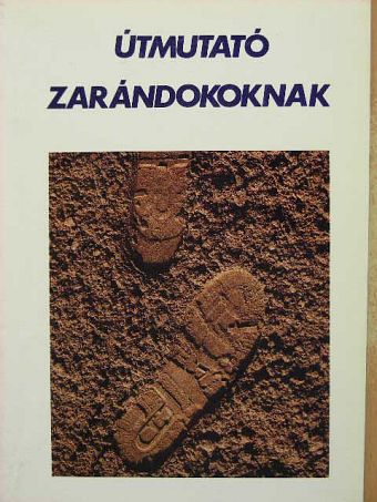 Útmutató zarándokoknak [antikvár]