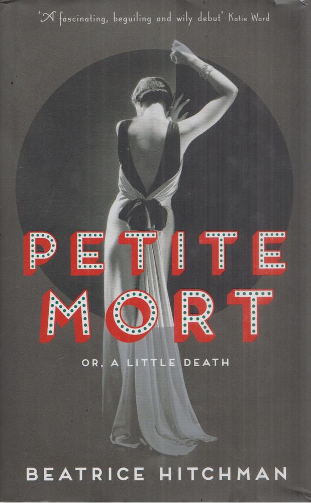 Beatrice Hitchman - Petite Mort [antikvár]