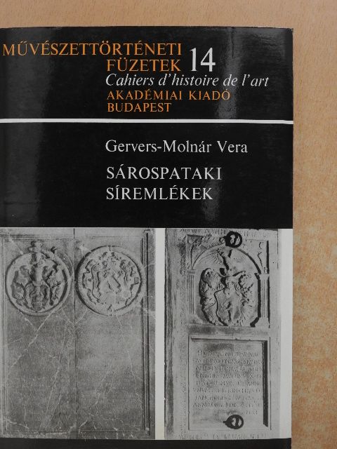 Gervers-Molnár Vera - Sárospataki síremlékek [antikvár]