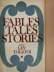 L. N. Tolstoi - Fables, Tales and Stories [antikvár]