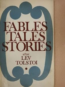 L. N. Tolstoi - Fables, Tales and Stories [antikvár]