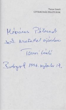 Tarnai László - Civilruhás pilátusok (dedikált) [antikvár]