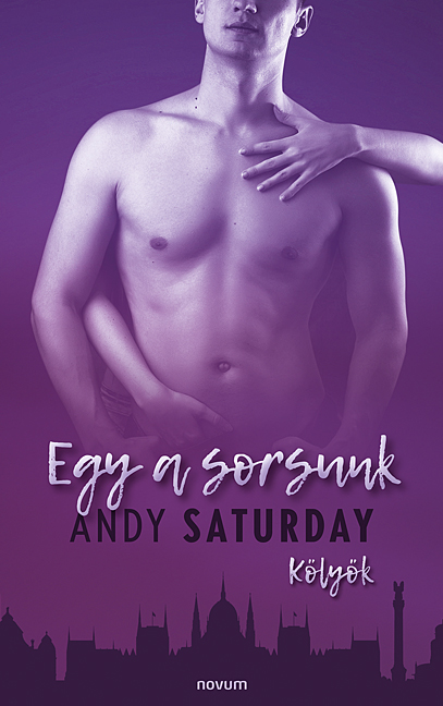 Andy Saturday - Egy a sorsunk