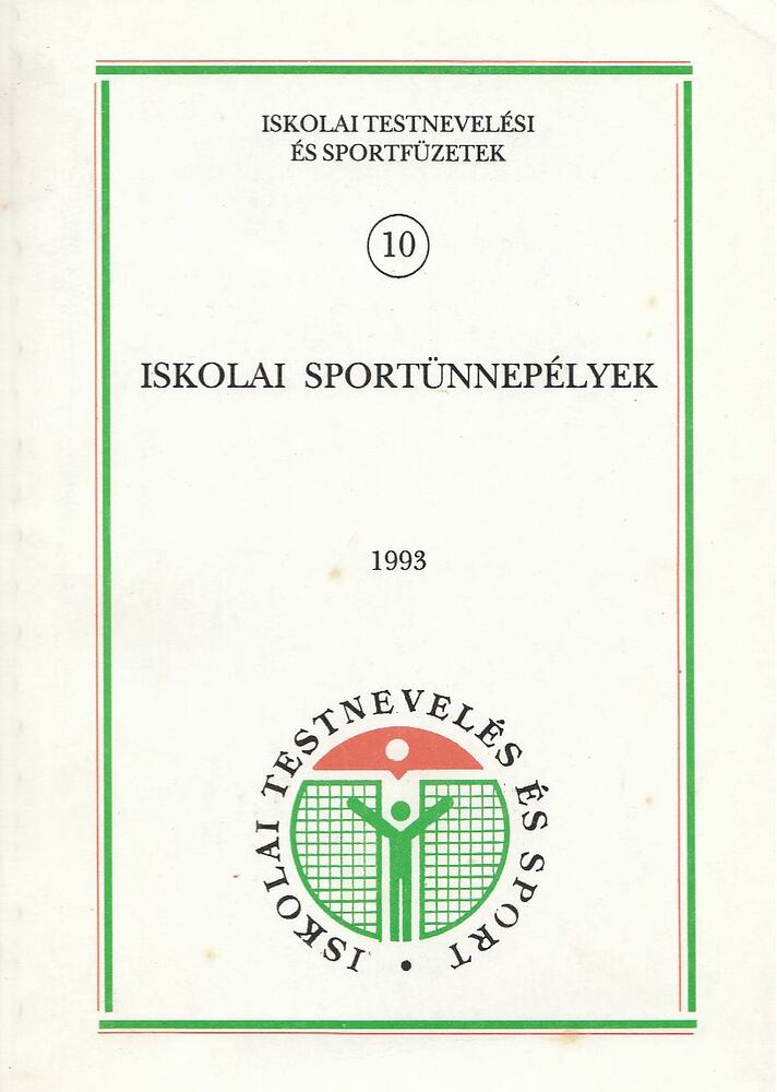 Iskolai sportünnepélyek [antikvár]