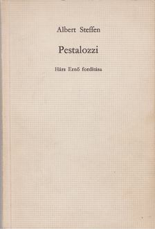 Albert Steffen - Pestalozzi [antikvár]