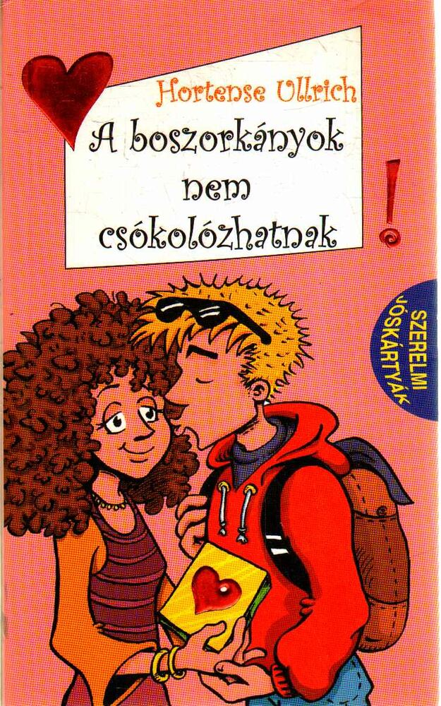 ULLRICH, HORTENSE - A boszorkányok nem csókolózhatnak! [antikvár]