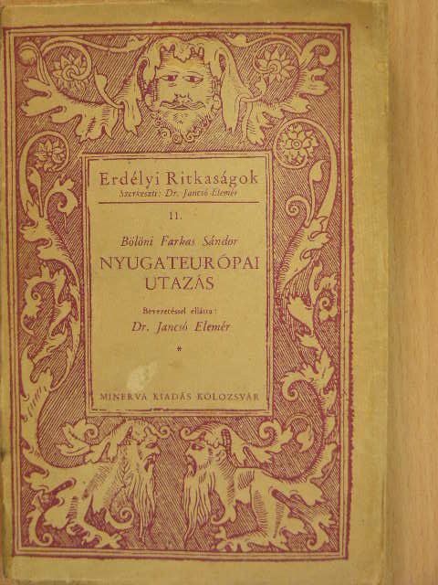 Bölöni Farkas Sándor - Nyugateurópai utazás [antikvár]