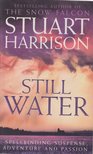 HARRISON, STUART - Still Water [antikvár]