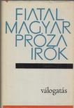 Szilágyi Péterné - Fiatal magyar prózaírók válogatás [antikvár]