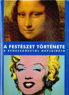 Krauße, Anna-Carola - A festészet története a reneszánsztól napjainkig [antikvár]