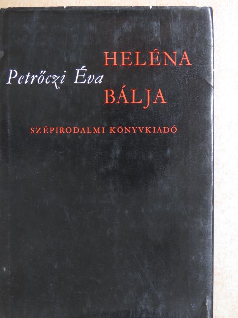 Petrőczi Éva - Heléna bálja [antikvár]