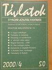 Alexa Károly - Távlatok 2000/4. [antikvár]