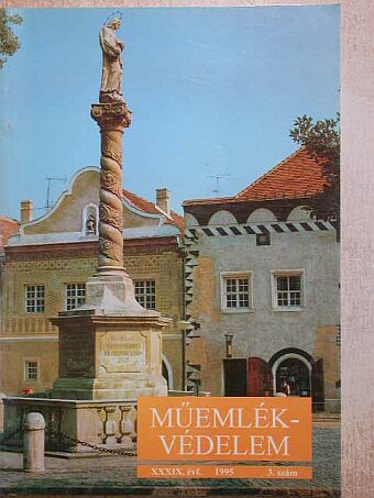 Básthy Tamás - Műemlékvédelem 1995/3. [antikvár]
