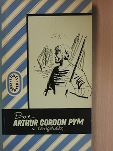 Edgar Allan Poe - Arthur Gordon Pym, a tengerész [antikvár]