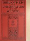 A. Groner - Bibliothek der Unterhaltung und des Wissens 1910/8. (gótbetűs) [antikvár]