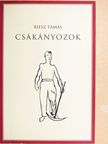 Riesz Tamás - Csákányozok [antikvár]