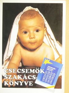 Devics Józsefné - Csecsemők szakácskönyve [antikvár]