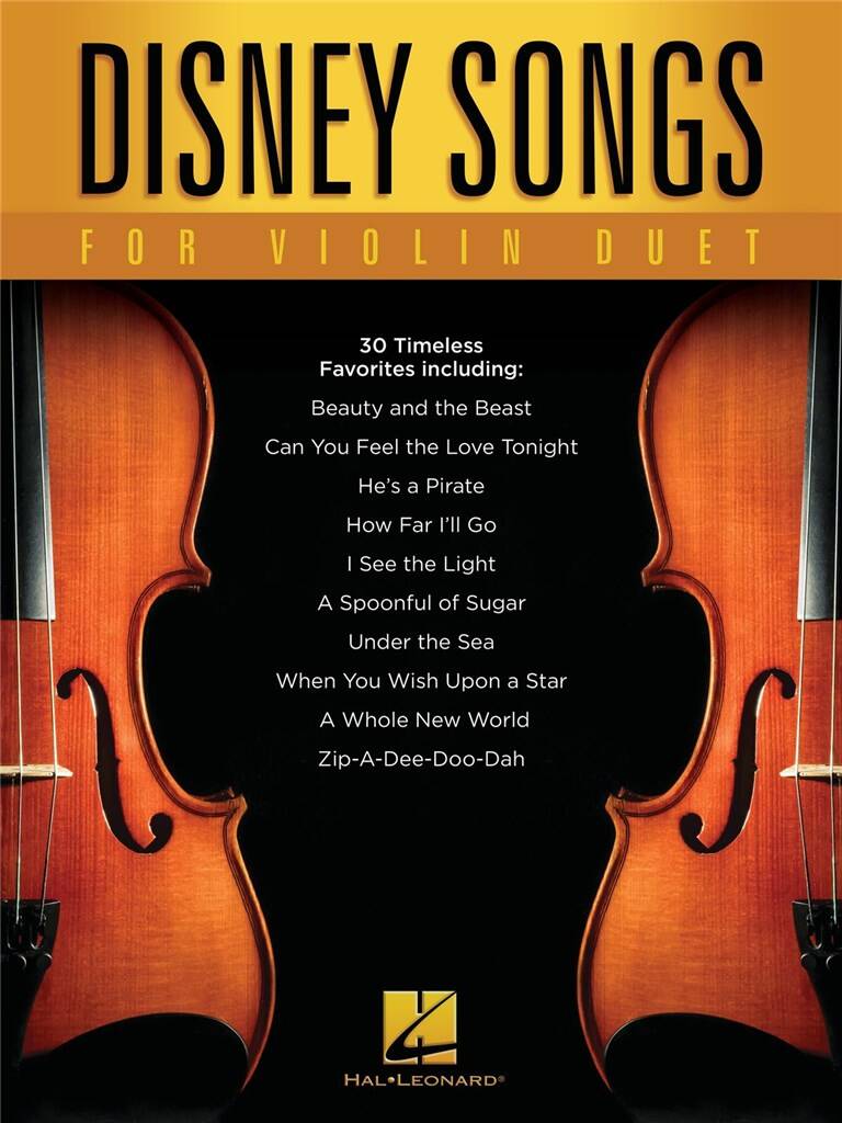 DISNEY SONGS FOR VIOLIN DUET 30 TIMELESS FAVORITES