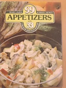 Hemző Károly - 99 Appetizers with 33 Colour Photographs [antikvár]