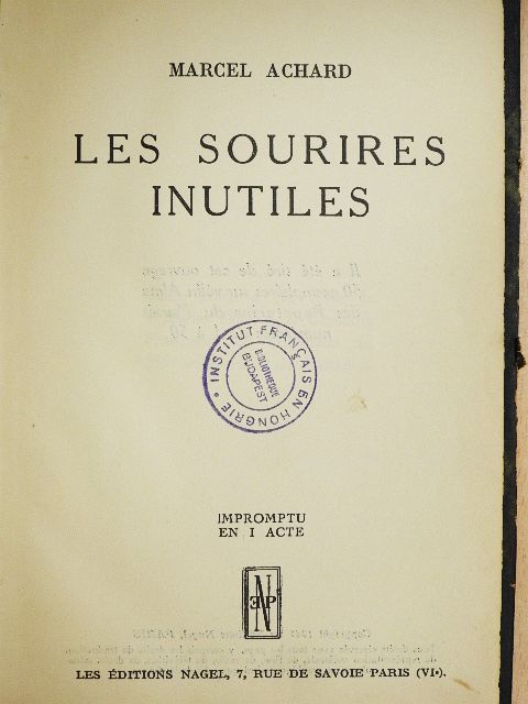 Marcel Achard - Les sourires inutiles [antikvár]