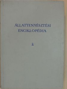 Dr. Baintner Károly - Állattenyésztési enciklopédia 2. [antikvár]