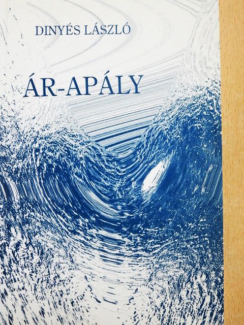 Dinyés László - Ár-apály [antikvár]