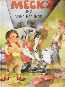 Claudia Weiand - Mecki und seine Freunde [antikvár]