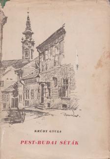 Krúdy Gyula - Pest-budai séták [antikvár]