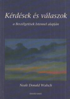 Neale Donald Walsch - Kérdések és válaszok [antikvár]