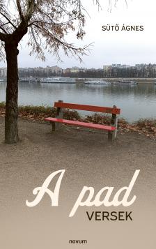Sütő Ágnes - A pad