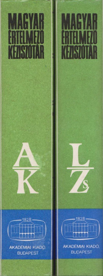 Juhász József, Kovalovszky Miklós, O. Nagy Gábor, Szőke István - Magyar értelmező kéziszótár I-II. kötet [antikvár]