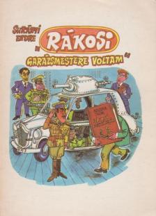 SURÁNYI ENDRE - "Rákosi garázsmestere voltam" [antikvár]