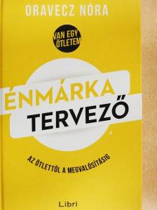 Oravecz Nóra - Énmárka tervező [antikvár]