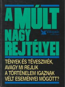 CSABA EMESE - A múlt nagy rejtélyei [antikvár]