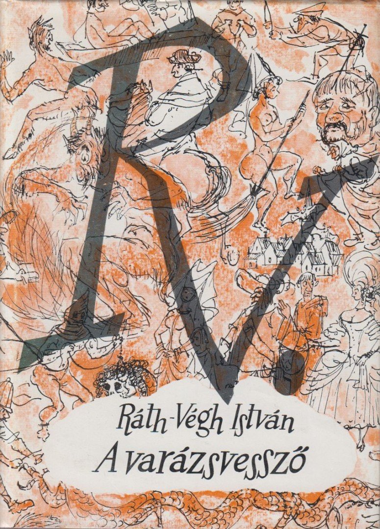 RÁTH-VÉGH ISTVÁN - A varázsvessző [antikvár]