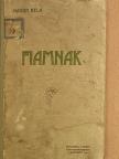 Haugh Béla - Fiamnak [antikvár]