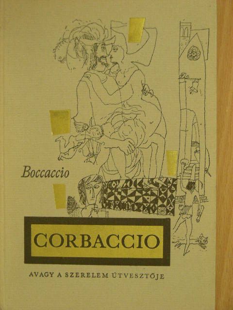 Boccaccio - Corbaccio, avagy a szerelem útvesztője [antikvár]