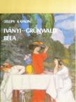 Telepy Katalin - Iványi-Grünwald Béla [antikvár]
