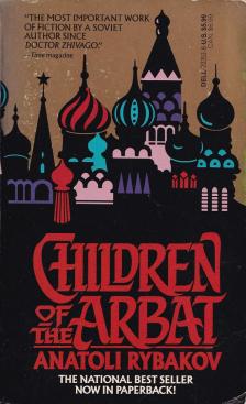 Anatoli Rybakov - Children of the Arbat [antikvár]