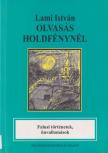 Lami István - Olvasás holdfénynél [antikvár]
