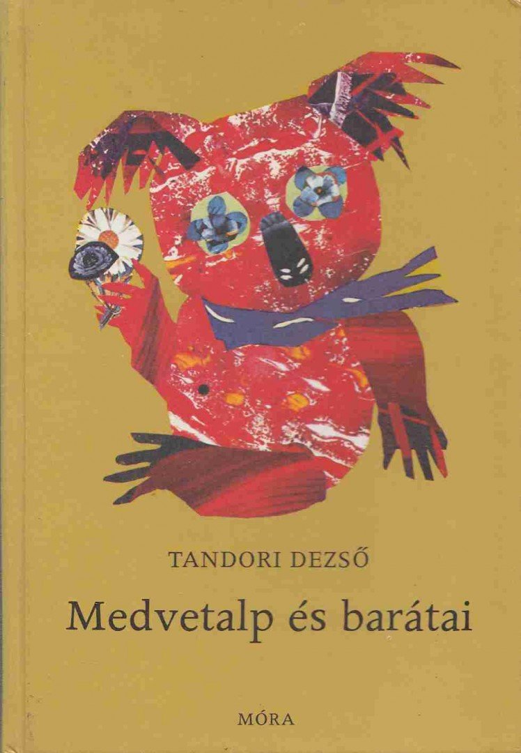 TANDORI DEZSŐ - Medvetalp és barátai [antikvár]