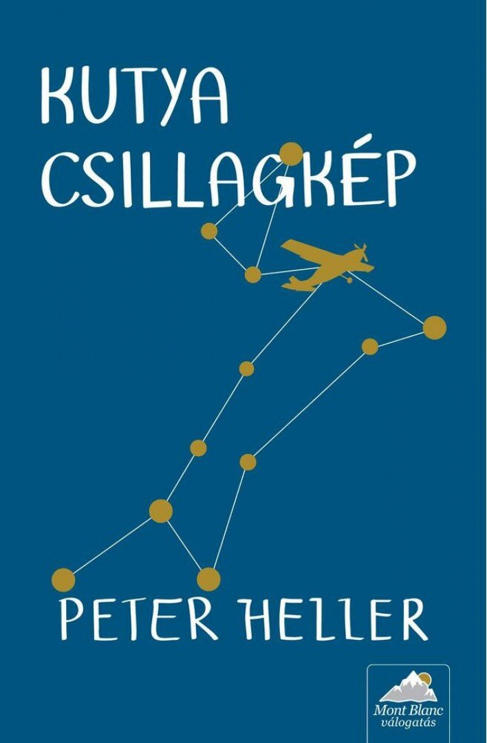 Peter Heller - Kutya csillagkép [antikvár]