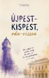 K. Varga Ibolya - Újpest-Kispest, oda-vissza - (Varga-betűk 3.) [eKönyv: pdf]