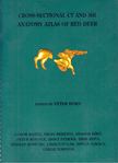 HORN PÉTER - Cross-Sectional CT and MR Anatomy Atlas of Red Deer [antikvár]