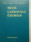Dr. Dobos Károly - Mezőgazdasági üzemtan [antikvár]